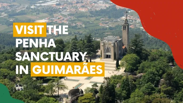 Cover graphic reading 'Visit the Penha Sanctuary in Guimarães' over an aerial view of the sanctuary