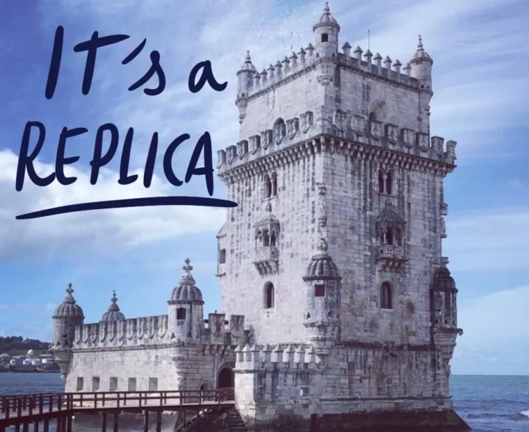 Belém Tower with the handwritten words 'It's a replica'
