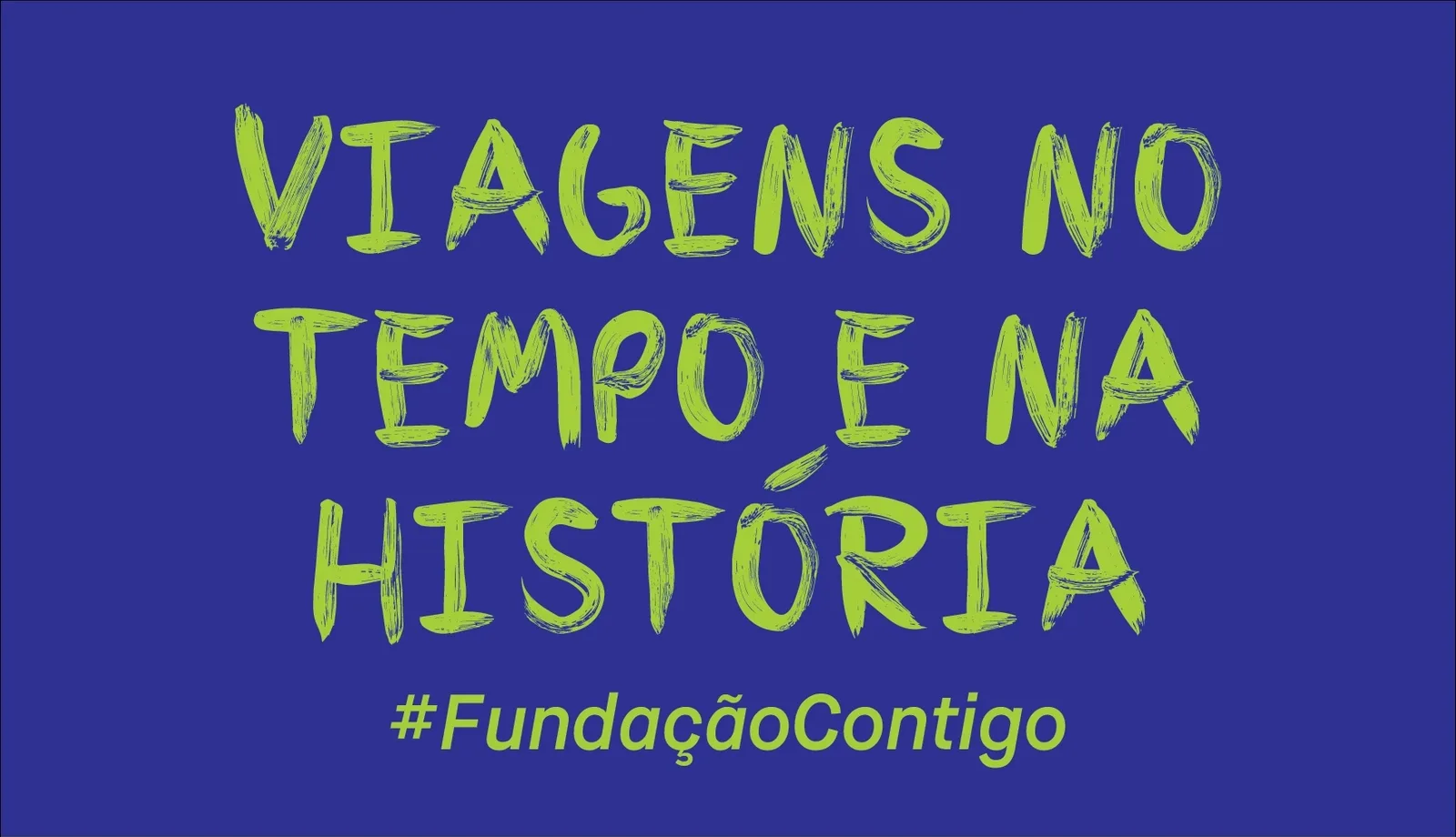 Viagens no Tempo e na História